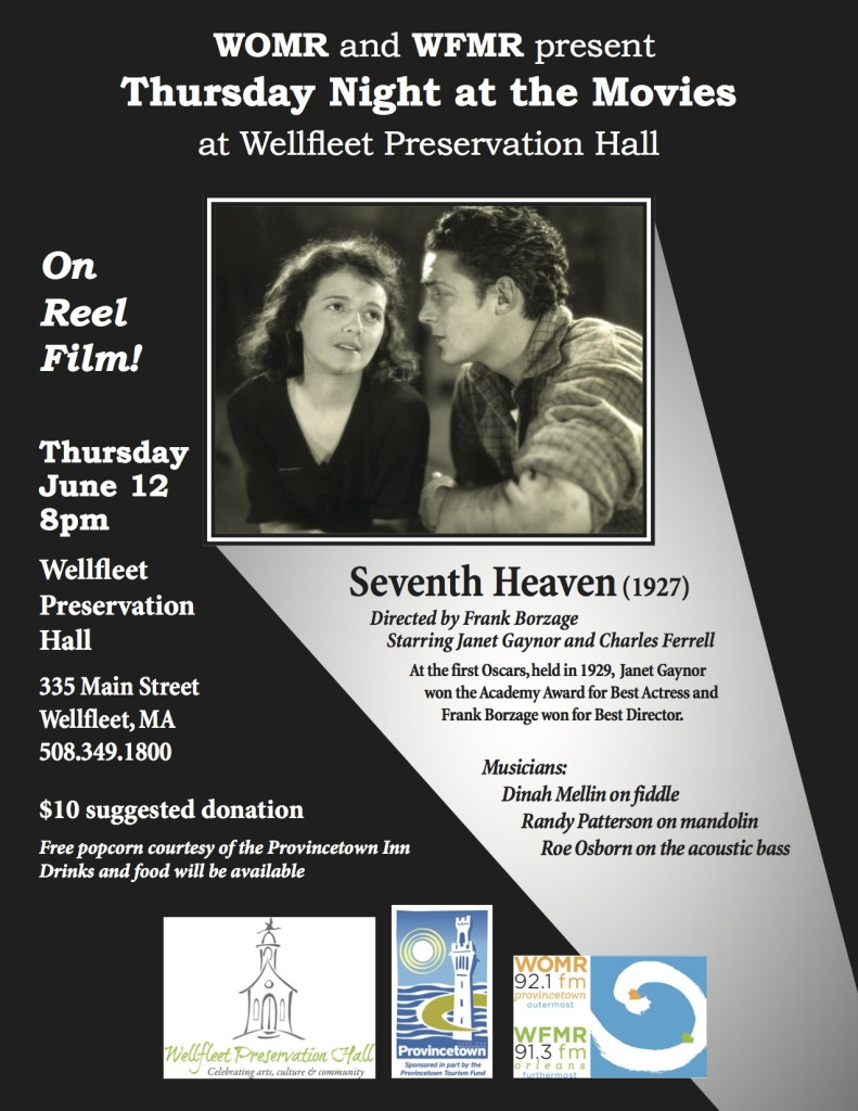 WOMR Thursday Night at The Movies at Wellfleet Preservation Hall